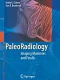 Paleoradiology: Imaging Mummies and Fossils