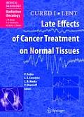 Cured I - Lent Late Effects of Cancer Treatment on Normal Tissues