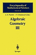 Algebraic Geometry III: Complex Algebraic Varieties Algebraic Curves and Their Jacobians