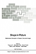 Shape in Picture: Mathematical Description of Shape in Grey-Level Images