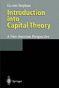 Introduction Into Capital Theory: A Neo-Austrian Perspective