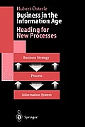 Business in the Information Age: Heading for New Processes