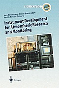 Instrument Development for Atmospheric Research and Monitoring: Lidar Profiling, Doas and Tunable Diode Laser Spectroscopy