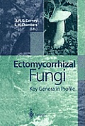 Ectomycorrhizal Fungi: Key Genera in Profile