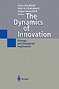The Dynamics of Innovation: Strategic and Managerial Implications