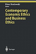 Contemporary Economic Ethics and Business Ethics