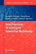 New Directions in Intelligent Interactive Multimedia