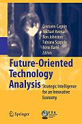 Future-Oriented Technology Analysis: Strategic Intelligence for an Innovative Economy