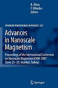 Advances in Nanoscale Magnetism: Proceedings of the International Conference on Nanoscale Magnetism Icnm-2007, June 25 -29, Istanbul, Turkey