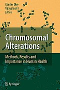 Chromosomal Alterations: Methods, Results and Importance in Human Health