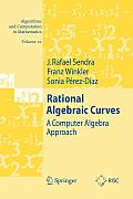Rational Algebraic Curves: A Computer Algebra Approach