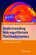 Understanding Non-Equilibrium Thermodynamics: Foundations, Applications, Frontiers