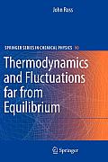 Thermodynamics and Fluctuations Far from Equilibrium