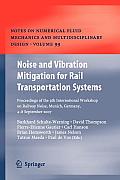 Noise and Vibration Mitigation for Rail Transportation Systems: Proceedings of the 9th International Workshop on Railway Noise, Munich, Germany, 4 - 8