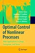 Optimal Control of Nonlinear Processes: With Applications in Drugs, Corruption, and Terror