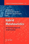 Hybrid Metaheuristics: An Emerging Approach to Optimization