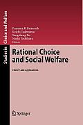 Rational Choice and Social Welfare: Theory and Applications