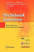 The Network Experience: New Value from Smart Business Networks