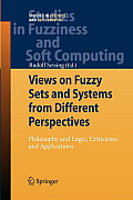 Views on Fuzzy Sets and Systems from Different Perspectives: Philosophy and Logic, Criticisms and Applications
