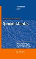 Quantum Materials, Lateral Semiconductor Nanostructures, Hybrid Systems and Nanocrystals: Lateral Semiconductor Nanostructures, Hybrid Systems and Nan