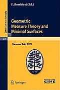 Geometric Measure Theory and Minimal Surfaces: Lectures Given at a Summer School of the Centro Internazionale Matematico Estivo (C.I.M.E.) Held in Var