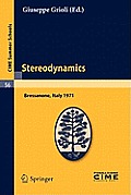 Stereodynamics Lectures Given at the Centro Internazionale Matematico Estivo C I M E Held in Bressanone Bolzano Italy June 2 1