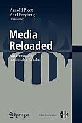 Media Reloaded: Mediennutzung Im Digitalen Zeitalter