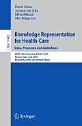 Knowledge Representation for Health-Care: Data, Processes and Guidelines
