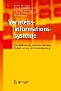 Vertriebsinformationssysteme: Standardisierung, Individualisierung, Hybridisierung Und Internetisierung