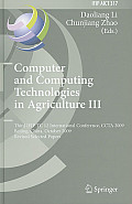 Computer and Computing Technologies in Agriculture III: Third IFIP TC 12 International Conference, CCTA 2009 Beijing, China, October 14-17, 2009 Revis
