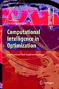 Computational Intelligence in Optimization: Applications and Implementations