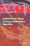 Exploitation of Linkage Learning in Evolutionary Algorithms