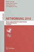 Networking 2010: 9th International IFIP TC 6 Networking Conference Chennai, India, May 11-15, 2010 Proceedings