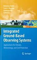 Integrated Ground-Based Observing Systems: Applications for Climate, Meteorology, and Civil Protection