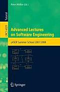 Advanced Lectures on Software Engineering: LASER Summer School 2007/2008