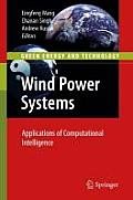 Wind Power Systems: Applications of Computational Intelligence