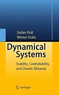 Dynamical Systems: Stability, Controllability and Chaotic Behavior