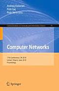 Computer Networks: 17th Conference, Cn 2010, Ustron, Poland, June 15-19, 2010. Proceedings