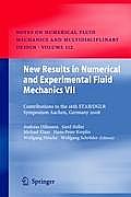 New Results in Numerical and Experimental Fluid Mechanics VII: Contributions to the 16th Stab/Dglr Symposium Aachen, Germany 2008