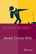 Model Driven SOA: Anwendungsorientierte Methodik Und Vorgehen in Der PRAXIS