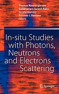 In-Situ Studies with Photons, Neutrons and Electrons Scattering