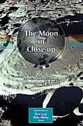 The Moon in Close-Up: A Next Generation Astronomer's Guide