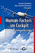 Human Factors Im Cockpit: PRAXIS Sicheren Handelns F?r Piloten