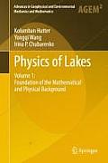 Physics of Lakes, Volume 1: Foundation of the Mathematical and Physical Background