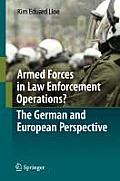 Armed Forces in Law Enforcement Operations? - The German and European Perspective