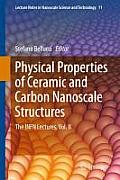 Physical Properties of Ceramic and Carbon Nanoscale Structures: The INFN Lectures, Vol. II