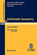 Arithmetic Geometry: Lectures Given at the C.I.M.E. Summer School Held in Cetraro, Italy, September 10-15, 2007