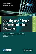 Security and Privacy in Communication Networks: 6th International ICST Conference, SecureComm 2010, Singapore, September 7-9, 2010, Proceedings