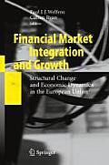 Financial Market Integration and Growth: Structural Change and Economic Dynamics in the European Union
