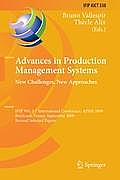 Advances in Production Management Systems: New Challenges, New Approaches: International Ifip Wg 5.7 Conference, Apms 2009, Bordeaux, France, Septembe